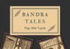 ‘Bandra Tales’ by Puja Miri Yajnik chronicles the legacy of our beloved Queen of the Suburbs